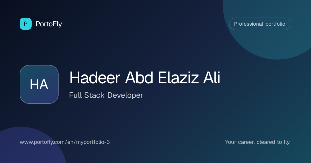 Hadeer Abd Elaziz Ali — Full Stack Developer | PortoFly